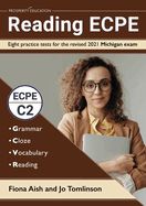 Portada de Reading ECPE: Eight practice tests for the revised 2021 Michigan exam