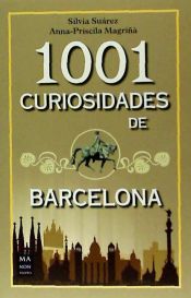 Portada de 1001 CURIOSIDADES DE BARCELONA