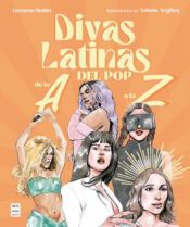 Portada de DIVAS LATINAS DEL POP DE LA A A LA Z