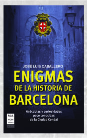 Portada de ENIGMAS DE LA HISTORIA DE BARCELONA