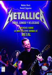 Portada de METALLICA: FURIA, SONIDO Y VELOCIDAD