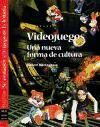 Portada de Videojuegos. Una nueva forma de cultura