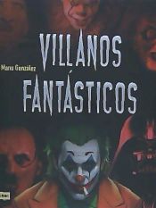 Portada de Villanos fantásticos