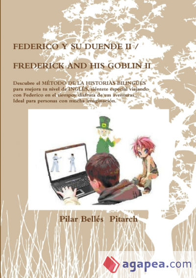 FEDERICO Y SU DUENDE II / FREDERICK AND HIS GOBLIN II