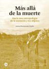 M&Aacute;S ALL&Aacute; DE LA MUERTE
