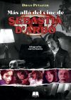 MÁS ALLÁ DEL CINE DE SEBASTIÀ D'ARBÓ