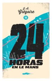 Portada de 24 horas en Le Mans