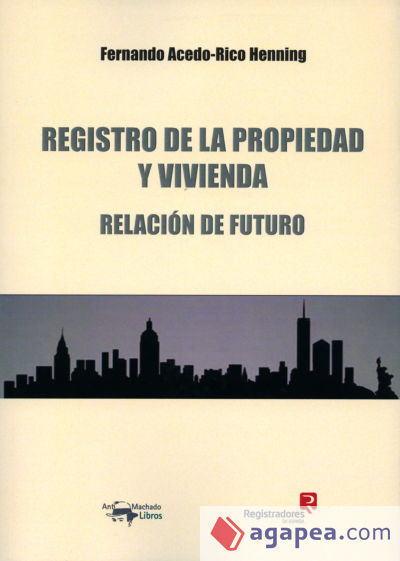 Registro de la Propiedad y Vivienda: Relación de futuro