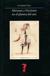 Portada de Aficiones y fricciones en el planeta del arte