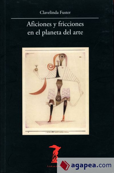 Aficiones y fricciones en el planeta del arte