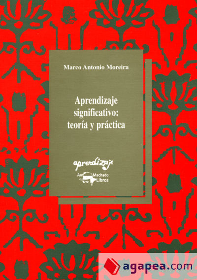 Aprendizaje significativo: teoría y práctica