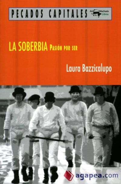 La soberbia La soberbia