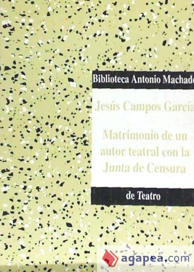 MATRIMONIO AUTOR TEATRAL CON JUNTA DE CENSURA MATRIMONIO AUTOR TEATRAL CON JUNTA DE CENSURA