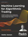 Machine Learning for Algorithmic Trading - Second Edition