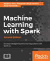 Machine Learning with Spark - Second Edition