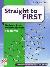 Portada de Straight to First Student's Book without Answers Premium Pack