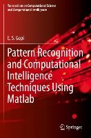 Portada de Pattern Recognition and Computational Intelligence Techniques Using Matlab