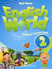 Portada de ENGLISH WORLD 2 GPB (Grammar Pract.Book)