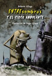 Portada de Entresombras y el circo ambulante