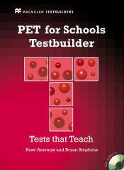 Portada de PET FOR SCHOOLS TESTBUILDER Pack