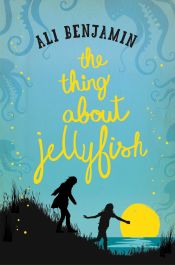 Portada de The Thing about Jellyfish
