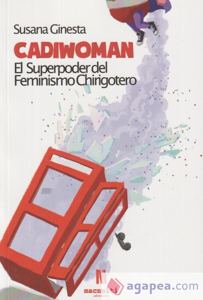 Cadiwoman. El superpoder del feminismo chirigotero