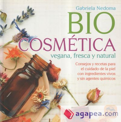 BIOCOSMETICA VEGANA, FRESCA Y NTURAL