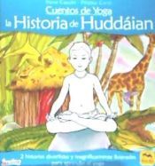 Portada de Cuentos de Yoga: la Historia de Hudd&aacute;ian