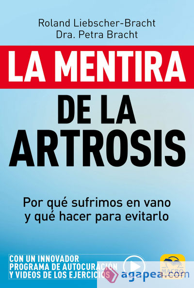 La mentira de la Artrosis: Por qué sufrimos en vano y qué hacer para evitarlo