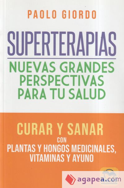 Superterapias: nuevas grandes perspectivas para tu salud