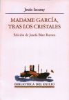 Madame García, tras los cristales