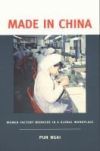 Made in China: Women Factory Workers in a Global Workplace