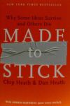 Made to Stick: Why Some Ideas Survive and Others Die