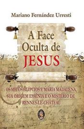 Portada de FACE OCULTA DE JESUS