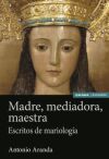 Madre, mediadora, maestra