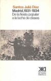 Madrid 1931-1934. De la fiesta popular a la lucha de clases