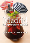 Madrid no apto para guiris