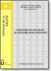 Maestre de San Juan, el ilustre desconocido