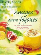 Portada de Amigas entre fogones (Ebook)