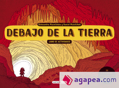 Debajo de la tierra. Libro de actividades