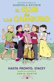 Portada de El Club de las Canguro 11: Hasta pronto, Stacey