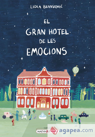 El gran hotel de les emocions