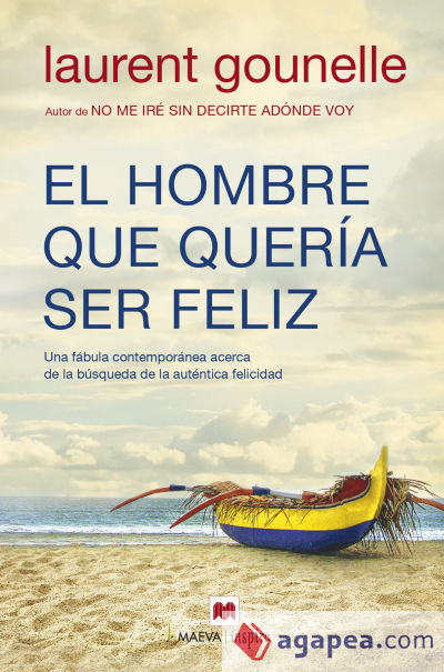 El hombre que quería ser feliz