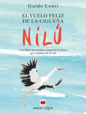 Portada de El vuelo feliz de la cigüeña Nilú