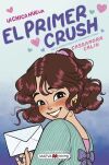 La Chica Nueva 2: El Primer Crush