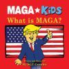 Maga Kids: What Is Maga?