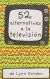 Portada de 52 Alternativas a la televisión, de Lynn Gordon