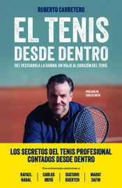 Portada de El tenis desde dentro: Del vestuario a la cabina: un viaje al corazón del tenis