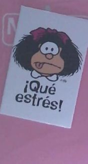 Portada de IMAN MAFALDA QUE ESTRÉS