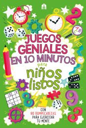 Portada de JUEGOS GENIALES EN 10 MINUTOS PARA NIÑOS LISTOS